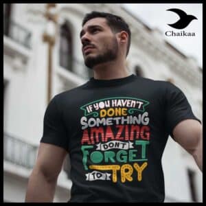T-SHIRT DON'T FORGET TO TRY