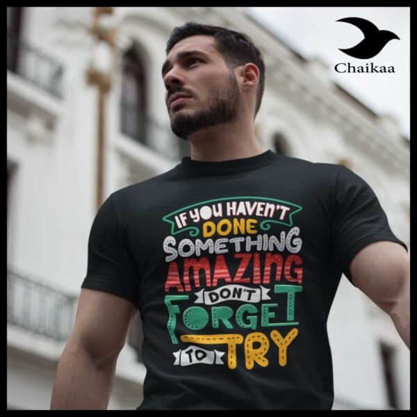 T-SHIRT DON'T FORGET TO TRY