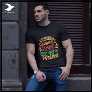 T-SHIRT ONCE YOU CHOOSE HOPE